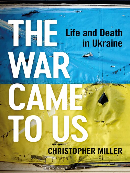 Title details for The War Came to Us by Christopher Miller - Available